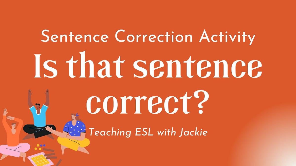 sentence-correction-activity-for-esl-students-is-that-sentence-correct-teaching-esl-with-jackie
