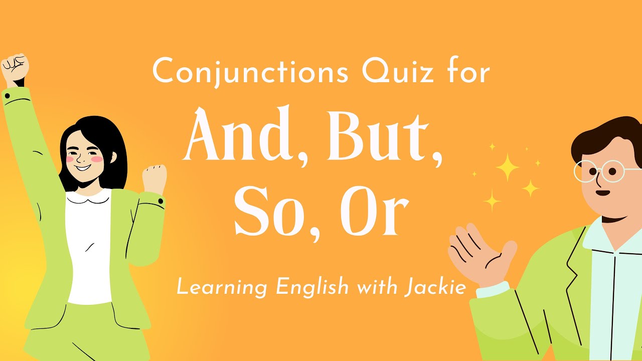 Conjunctions Quiz For And But So Or | Easy Grammar Test