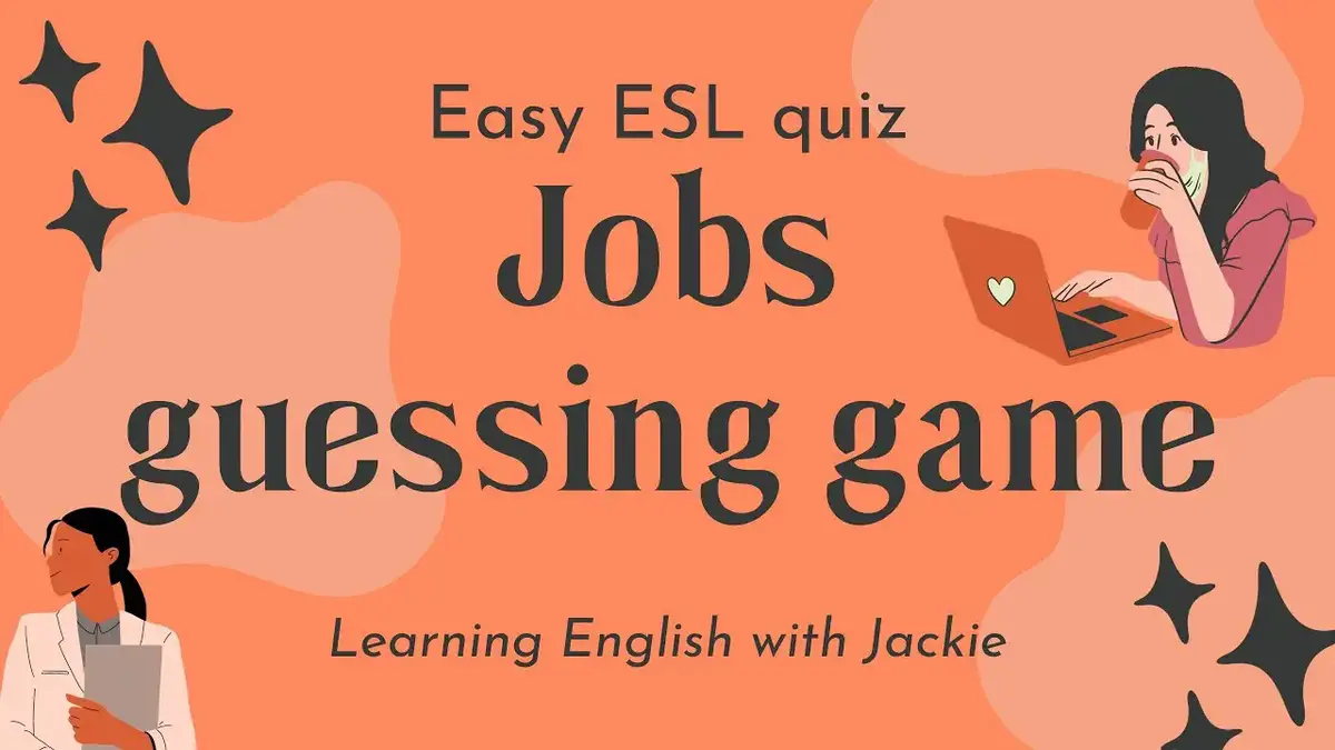 Jobs and Occupations Quiz: What am I?  Quiz for beginner English learners,  ESL, TEFL