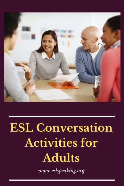 ESOL Speaking Activities, Games and More: ESL Conversation