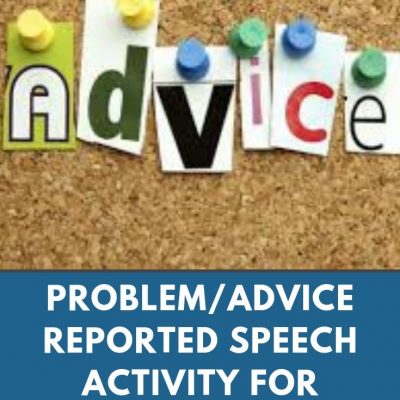 Problem/Advice Reported Speech Activity