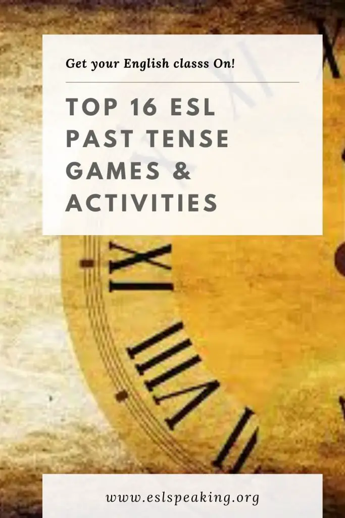 ESL Past Tense Verb Games and Activities | Teaching Past Tenses