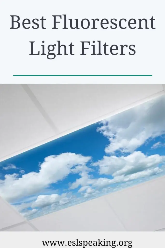 Best Classroom Light Filters for Fluorescent Lights ESL Speaking