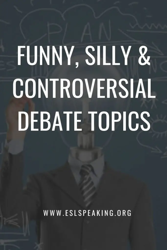 fun debate topics
