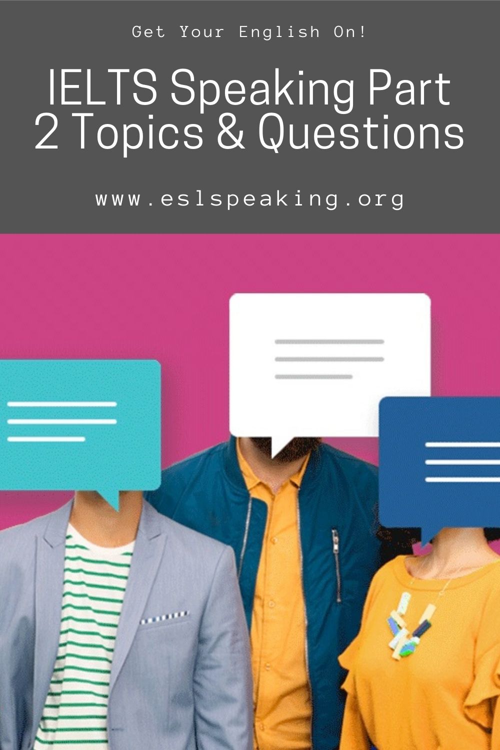 IELTS Speaking Part 2 Topics Questions Get A Higher Band Score