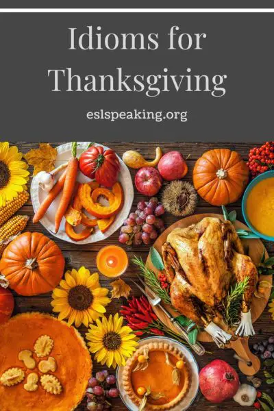 Thanksgiving Idioms | Words, Terms & Phrases for Thanksgiving