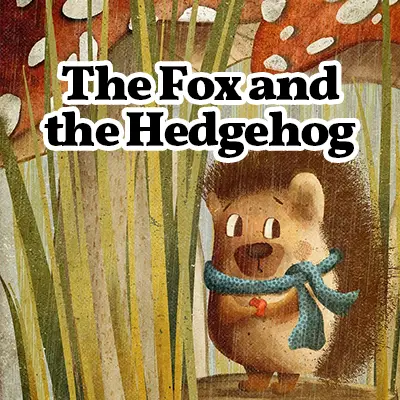 The Fox and the Hedgehog: Reading Comprehension Activity