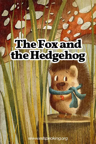 The Fox And The Hedgehog: English Short Story Reading Activity