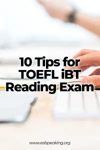 Top 10 TOEFL iBT Reading Exam Tips for ESL Students