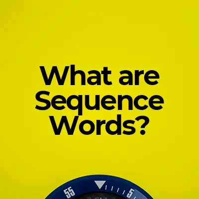 Sequence Words: Meaning and Examples in English
