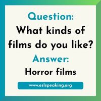 what kinds of films do you like