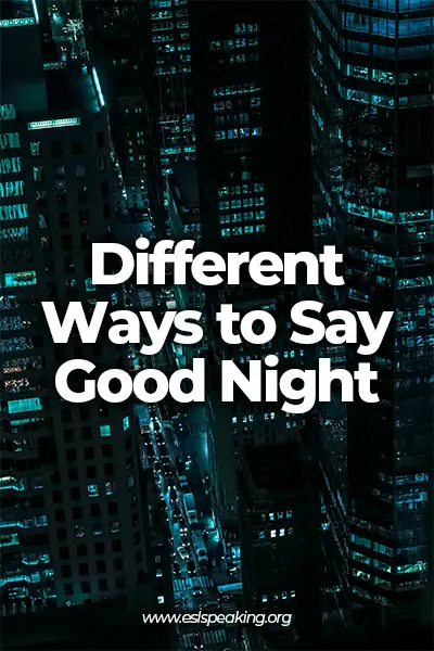 different ways to say good night
