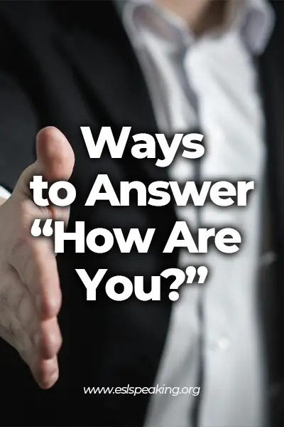 ways to answer how are you