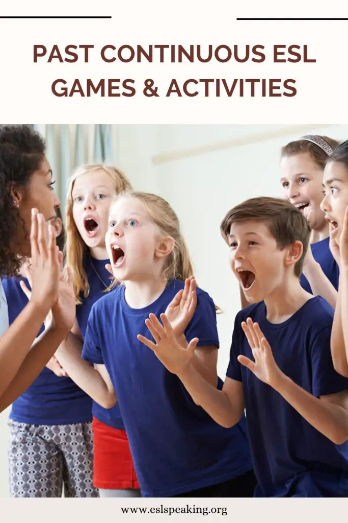 Past Continuous Games and Activities for ESL/ESL Classes